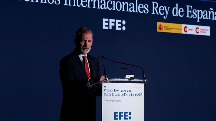  - Felipe VI reivindica el periodismo "responsable y de calidad" frente a la "erosión de la credibilidad"
