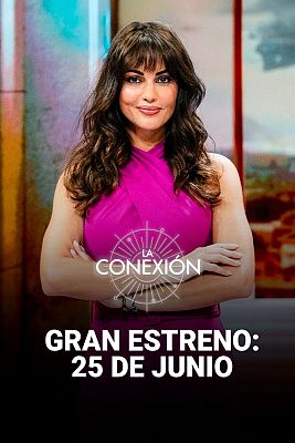 La conexión - La conexión, gran estreno esta noche en RTVE