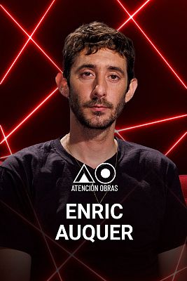 Atención obras - Enric Auquer