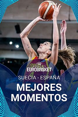 Baloncesto en RTVE - Suecia - España. Mejores momentos del Eurobasket 2025