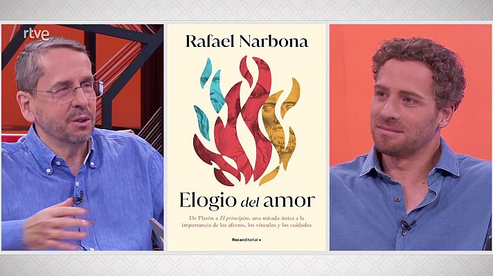La aventura del Saber - Rafael Narbona. ‘Elogio del amor’