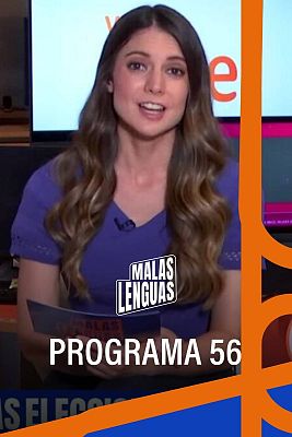 Malas lenguas - Programa 56