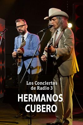 Los conciertos de Radio 3 en La 2 - Hermanos Cubero
