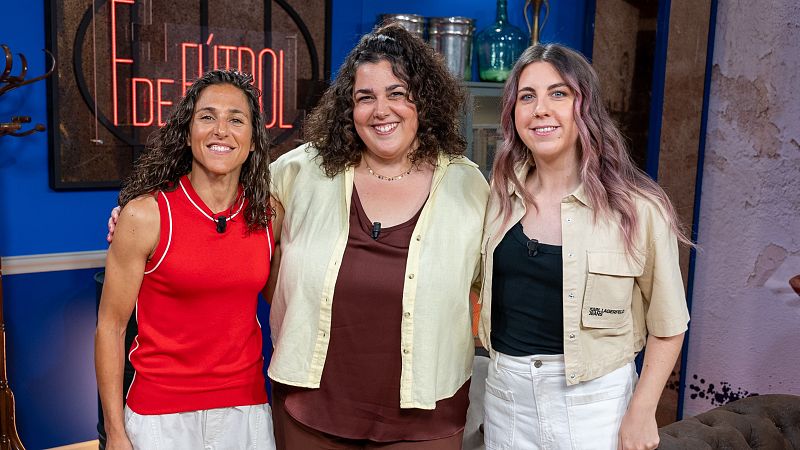 Vero Boquete, Carolina Iglesias y Sara Gutiérrez presentan 'F de Fútbol': 2 de julio en RTVE Play