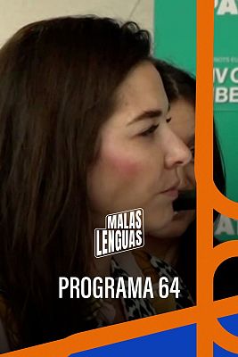 Malas lenguas - Programa 64