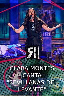 La Revuelta - Clara Montes canta "Sevillanas del Levante"