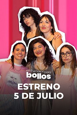 Está el horno para bollos - El Especial Orgullo de 'Está el horno para bollos' llega a Playz el 5 julio