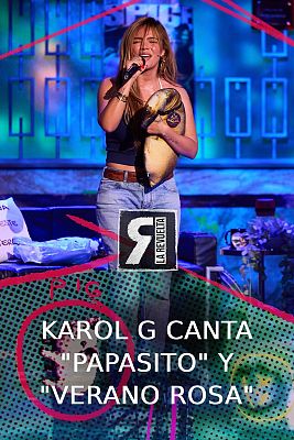 La Revuelta - Karol G canta 'Papasito' y 'Verano rosa'