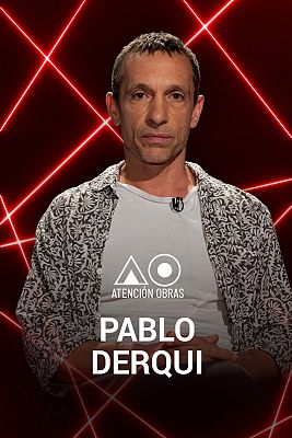 Atención obras - Pablo Derqui