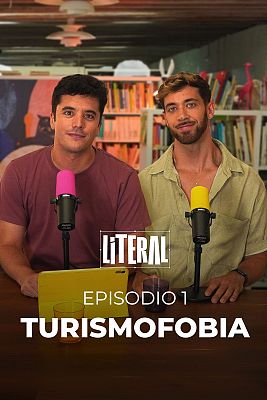 Literal - ¿Por qué odio al turista si yo soy uno?