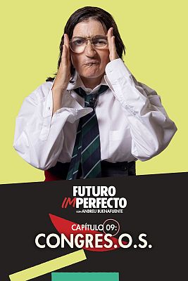 Futuro imperfecto - Programa 9