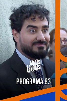 Malas lenguas - Programa 83