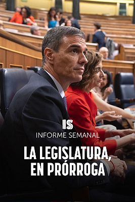 Informe Semanal - La legislatura, en prórroga