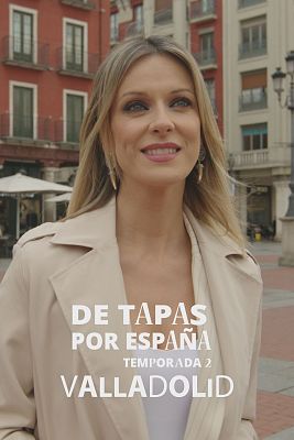 De tapas por España - Valladolid. Villa, Corte y Ciudad Imperial