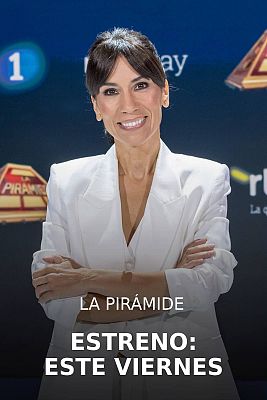 La pirámide - La Pirámide con Itziar Miranda: Este viernes, en La 1 y en RTVE Play