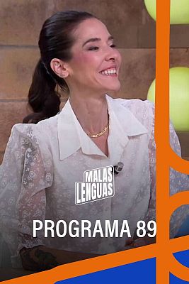 Malas lenguas - Programa 90