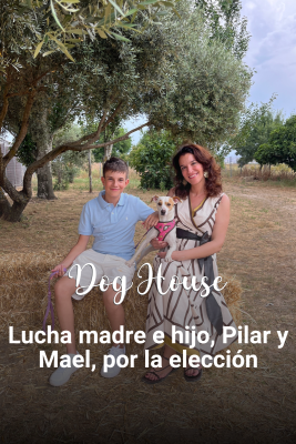 Dog House - Pilar y Mael, cumplir un sueño