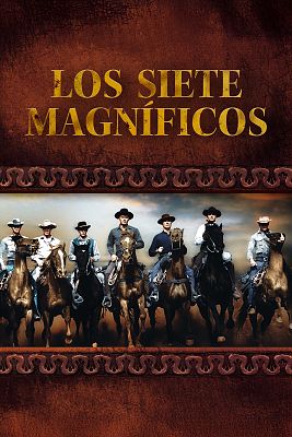 Cine de siempre - Los siete magníficos