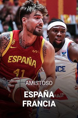 Gira Selección Masculina: España - Francia