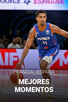 Francia - España | Mejores momentos del amistoso previo al Eurobasket en París
