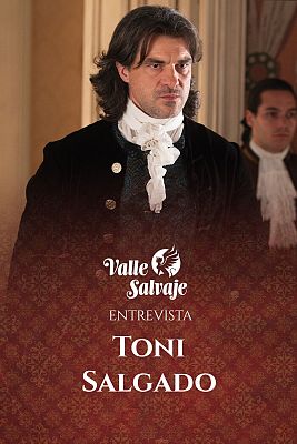 Entrevista a Toni Salgado tras la salida de Bernardo en Valle Salvaje