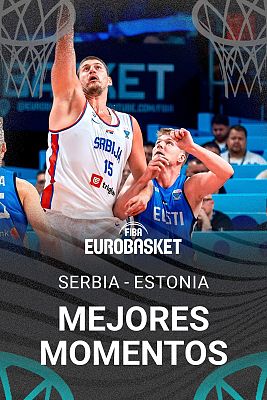 Serbia - Estonia: mejores momentos | Eurobasket 2025