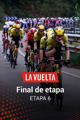 La Vuelta 2025: Final de la etapa 6