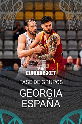 Baloncesto en RTVE - Campeonato de Europa Masculino: Georgia - España
