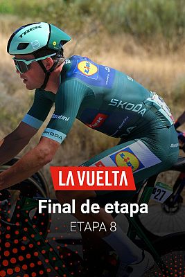 La Vuelta 2025: Final de la etapa 8