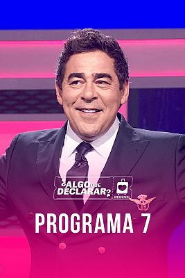 Algo que declarar - Programa 7