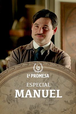 La promesa - Especial: Manuel