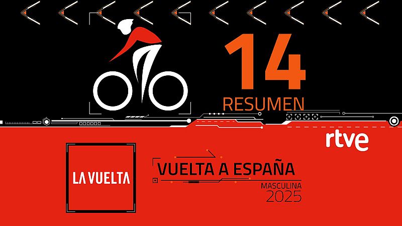 Resumen de la etapa 14 de la Vuelta a España 2025 - Vuelta ciclista a España | Ver