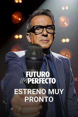 Futuro imperfecto - Buenafuente vuelve a RTVE: Futuro Imperfecto, muy pronto
