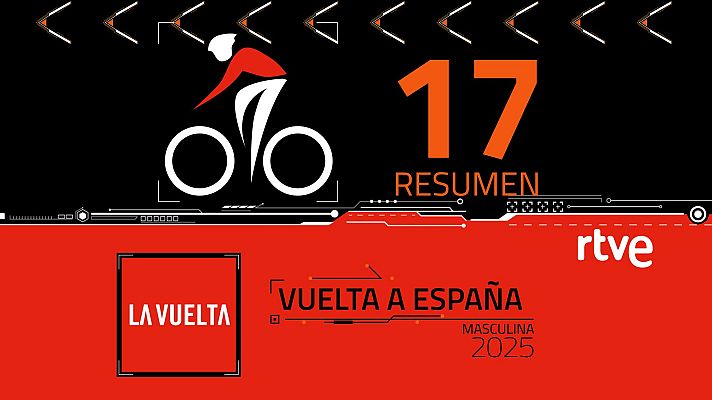 Vuelta ciclista a España - Resumen de la etapa 17 de la Vuelta a España 2025