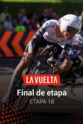La Vuelta 2025: Final de la etapa 18