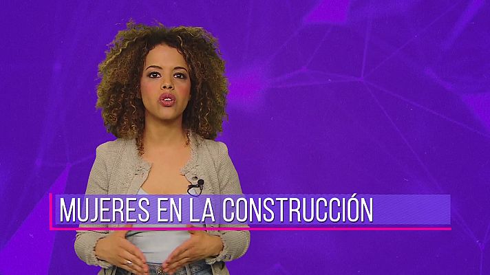 Objetivo igualdad - El Dato: Mujeres en la construcción