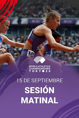 Atletismo - Campeonato del Mundo al aire libre. Sesión Matinal