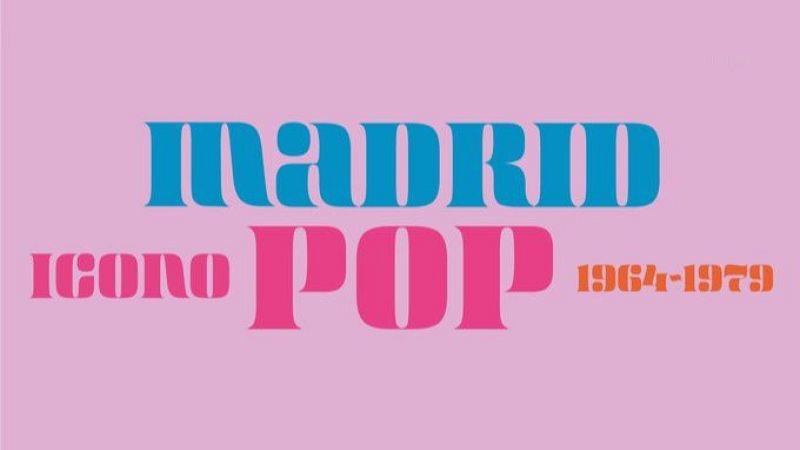 Madrid Icono Pop 1964-1979 | Ver