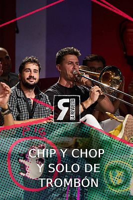 La Revuelta - Chip y Chop y un solo de trombón