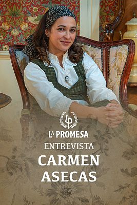 La promesa - Entrevista a Carmen Asecas tras su marcha de La Promesa