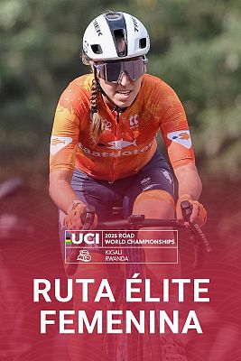 Ciclismo - Campeonato del Mundo en carretera. Prueba en Ruta Élite Femenina