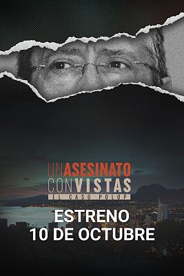 Un asesinato con vistas - 'Un asesinato con vistas', estreno de la serie documental en RTVE Play el 10 de octubre