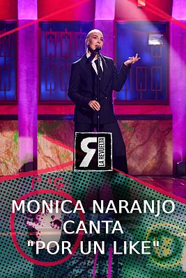 La Revuelta - Mónica Naranjo canta "Por un like"