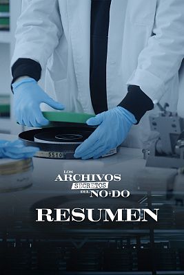 Los archivos secretos del NO-DO - Resumen