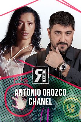 La Revuelta - Antonio Orozco y Chanel