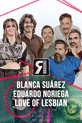 La Revuelta en lengua de signos - Blanca Suárez, Eduardo Noriega y Love of Lesbian en Lengua de signos