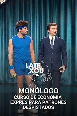 Late Xou con Marc Giró - Curso de economía exprés para patrones despistados, por Marc Giró