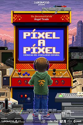 Píxel a píxel. Crónicas del videojuego español