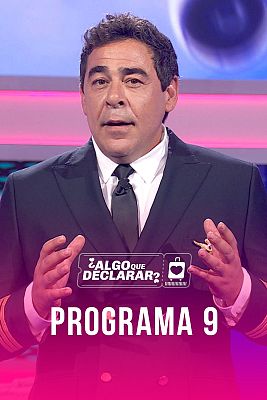 Algo que declarar - Programa 9