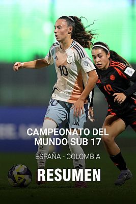 Fútbol - Mundial sub-17 femenino | Mejores momentos España - Colombia